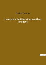Le myst?re chrétien et les myst?res antiques