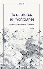 TU CHOISIRAS LES MONTAGNES