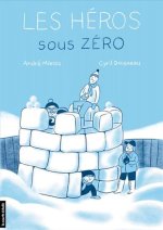 LES HEROS SOUS ZERO