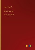 Allerlei Geister