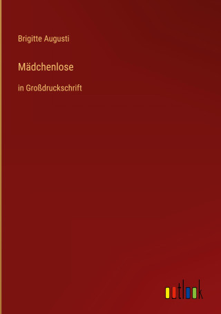Mädchenlose