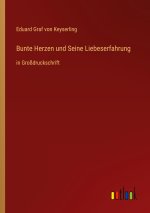 Bunte Herzen und Seine Liebeserfahrung