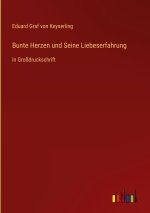 Bunte Herzen und Seine Liebeserfahrung
