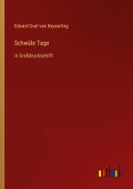 Schwüle Tage