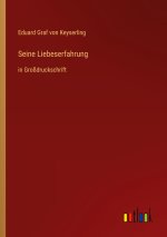 Seine Liebeserfahrung