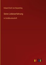 Seine Liebeserfahrung
