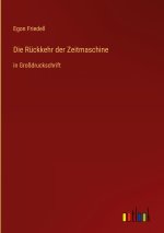 Die Rückkehr der Zeitmaschine