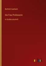 Die Frau Professorin