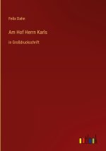Am Hof Herrn Karls