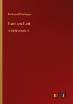 Flucht und Fund