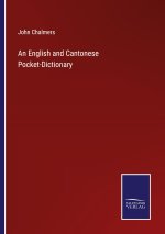 An English and Cantonese Pocket-Dictionary