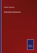 Rudimentary Mechanics
