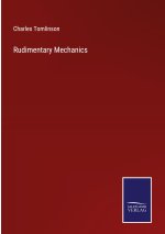 Rudimentary Mechanics
