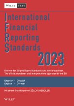 International Financial Reporting Standards (IFRS) 2023 - 17e  Deutsch-Englische Textausgabeder von  der EU gebilligten Standards. English & German