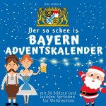 Der so schee is Bayern-Adventskalender