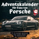 Adventskalender für Fans von Porsche