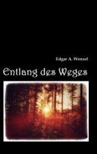 Entlang des Weges