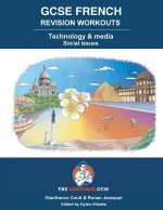 FRENCH GCSE REVISION - Technology, Media and Social Issues