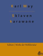 Die Sklavenkarawane