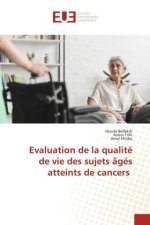 Evaluation de la qualité de vie des sujets âgés atteints de cancers