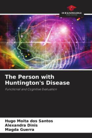 The Person with Huntington's Disease