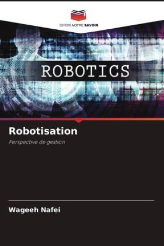 Robotisation