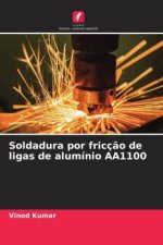 Soldadura por fricç?o de ligas de alumínio AA1100