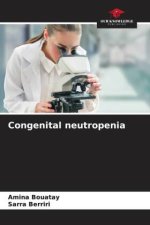 Congenital neutropenia