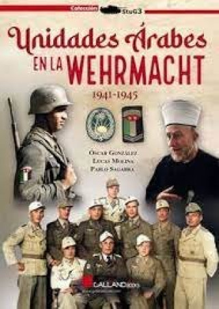Unidades Arabes Wehrmacht 1941-1945