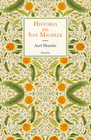 Historia de San Michele (AXEL MUNTHE)()