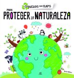 Para Proteger la Naturaleza