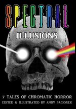 Spectral Illusions: 7 Tales of Chromatic Horror