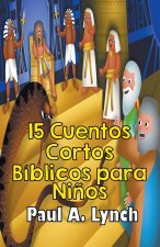 15 Cuentos Cortos Bíblicos para Ni?os