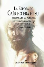 La Esposa de Caín no era ni su Hermana ni su Pariente