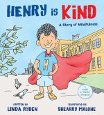 Henry is Kind