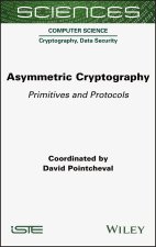 Asymmetric Cryptography: Primitives and Protocols