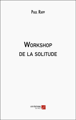 Workshop de la solitude