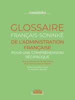 GLOSSAIRE FRANCAIS-SONINKE DE L'ADMINISTRATION FRANCAISE