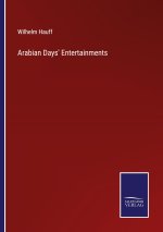Arabian Days' Entertainments