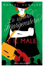 signora Morgerstern e il male