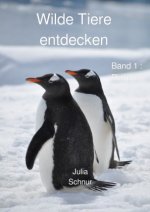 Wilde Tiere entdecken