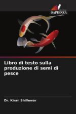 Libro di testo sulla produzione di semi di pesce