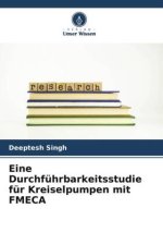 Eine Durchführbarkeitsstudie für Kreiselpumpen mit FMECA