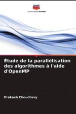 Étude de la parallélisation des algorithmes ? l'aide d'OpenMP