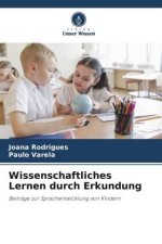 Wissenschaftliches Lernen durch Erkundung