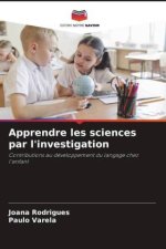 Apprendre les sciences par l'investigation