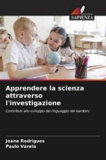 Apprendere la scienza attraverso l'investigazione
