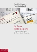 forza delle memorie. L'Archivio dei diari di Pieve Santo Stefano