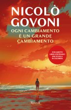 Ogni cambiamento è un grande cambiamento