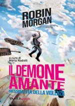 demone amante. Sessualità della violenza